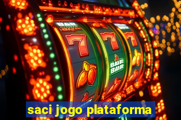 saci jogo plataforma